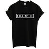 Killin It Fashion Cotton Women T shirt